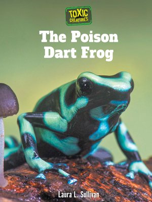 cover image of The Poison Dart Frog